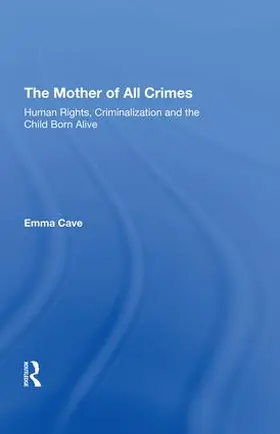 Cave |  The Mother of All Crimes | Buch |  Sack Fachmedien