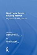 Lowe / Hughes |  The Private Rented Housing Market | Buch |  Sack Fachmedien
