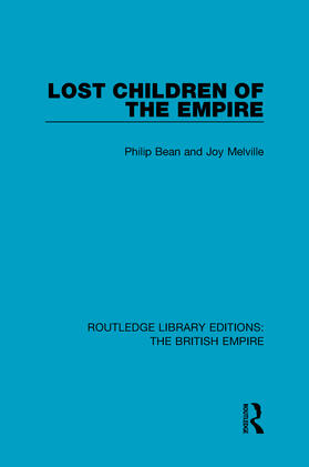 Bean / Melville | Lost Children of the Empire | Buch | 978-0-8153-9818-9 | sack.de