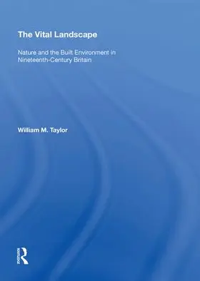 Taylor |  The Vital Landscape | Buch |  Sack Fachmedien