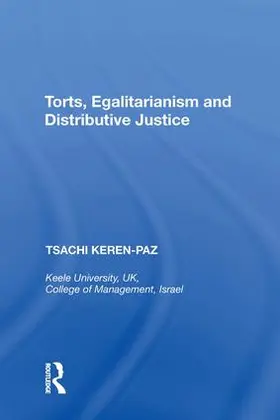 Keren-Paz | Torts, Egalitarianism and Distributive Justice | Buch | 978-0-8153-9849-3 | www.sack.de