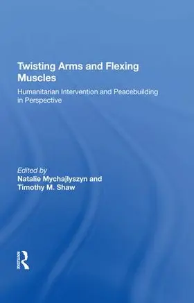 Shaw |  Twisting Arms and Flexing Muscles | Buch |  Sack Fachmedien