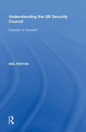 Fenton |  Understanding the UN Security Council | Buch |  Sack Fachmedien