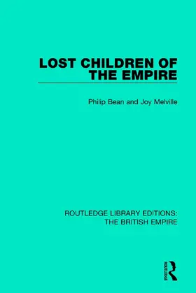 Bean / Melville |  Lost Children of the Empire | Buch |  Sack Fachmedien
