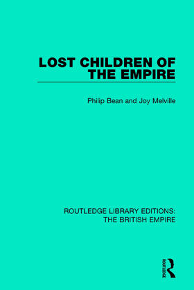 Bean / Melville | Lost Children of the Empire | Buch | 978-0-8153-9876-9 | sack.de