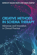 Heath / Startup |  Creative Methods in Schema Therapy | Buch |  Sack Fachmedien