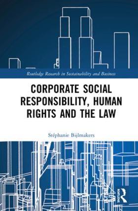 Bijlmakers |  Corporate Social Responsibility, Human Rights and the Law | Buch |  Sack Fachmedien