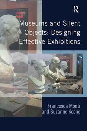 Monti / Keene | Museums and Silent Objects | Buch | 978-0-8153-9951-3 | sack.de