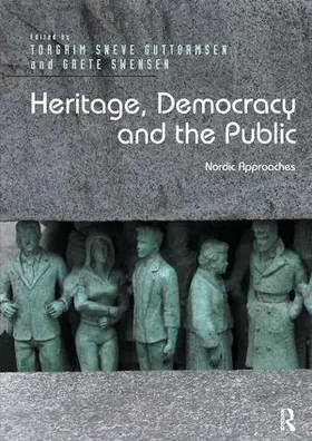 Guttormsen / Swensen |  Heritage, Democracy and the Public | Buch |  Sack Fachmedien