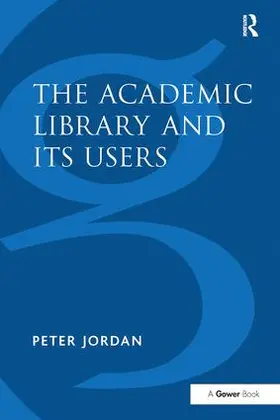 Jordan |  The Academic Library and Its Users | Buch |  Sack Fachmedien