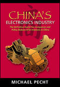 Pecht |  China's Electronics Industry: The Definitive Guide for Companies and Policy Makers with Interest in China | Buch |  Sack Fachmedien