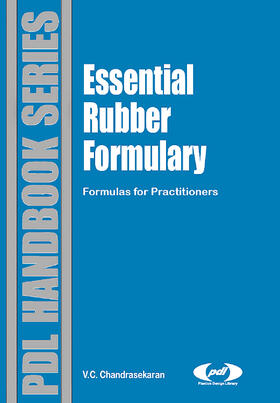 Chandrasekaran | Essential Rubber Formulary: Formulas for Practitioners | Buch | 978-0-8155-1539-5 | sack.de