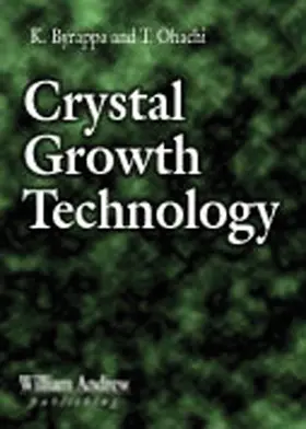Byrappa / Ohachi |  Crystal Growth Technology | eBook | Sack Fachmedien