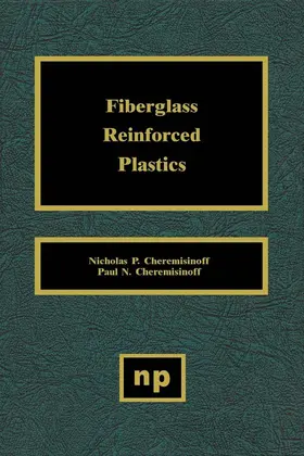 Cheremisinoff |  Fiberglass Reinforced Plastics | eBook | Sack Fachmedien