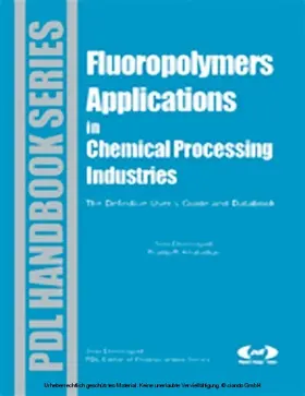 Ebnesajjad / Khaladkar |  Fluoropolymer Applications in the Chemical Processing Industries | eBook | Sack Fachmedien