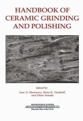 Marinescu / Tonshoff / Inaski |  Handbook of Ceramics Grinding & Polishing | eBook | Sack Fachmedien