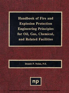 Nolan |  Handbook of Fire & Explosion Protection Engineering Principles for Oil, Gas, Chemical, & Related Facilities | eBook | Sack Fachmedien