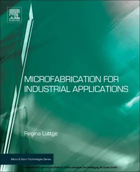 Luttge |  Microfabrication for Industrial Applications | eBook | Sack Fachmedien