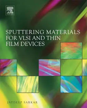 Sarkar |  Sputtering Materials for VLSI and Thin Film Devices | eBook | Sack Fachmedien
