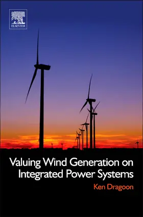Dragoon |  Valuing Wind Generation on Integrated Power Systems | Buch |  Sack Fachmedien