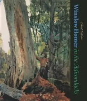 Tatham |  Winslow Homer in the Adirondacks | Buch |  Sack Fachmedien