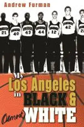 Furman |  My Los Angeles in Black & (Almost) White | Buch |  Sack Fachmedien