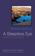 Al-Koni |  A Sleepless Eye | Buch |  Sack Fachmedien
