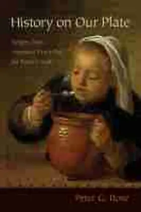 Rose | History on Our Plate | Buch | 978-0-8156-1118-9 | www.sack.de