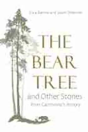 Barnes / Emerson |  The Bear Tree and Other Stories from Cazenovia's History | Buch |  Sack Fachmedien