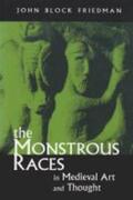 Friedman |  The Monstrous Races in Medieval Art and Thought | Buch |  Sack Fachmedien