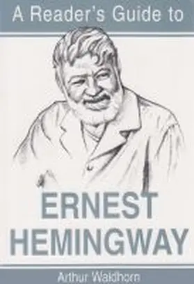 Waldhorn |  A Reader's Guide to Ernest Hemingway | Buch |  Sack Fachmedien
