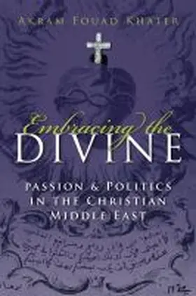 Khater |  Embracing the Divine | Buch |  Sack Fachmedien