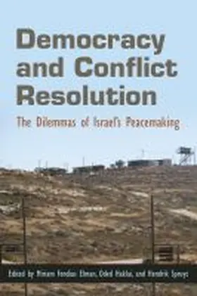 Spruyt / Fendius Elman / Haklai |  Democracy and Conflict Resolution | Buch |  Sack Fachmedien
