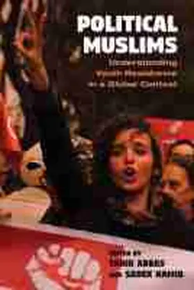 Hamid / Abbas |  Political Muslims | Buch |  Sack Fachmedien