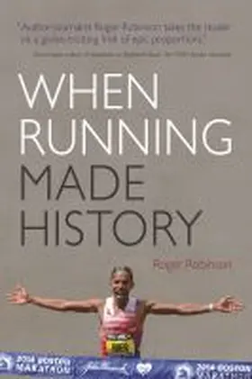 Robinson |  When Running Made History | Buch |  Sack Fachmedien