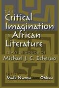 Nwosu / Obiwu |  The Critical Imagination in African Literature | eBook | Sack Fachmedien