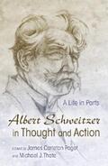 Carleton Paget / Thate |  Albert Schweitzer in Thought and Action | eBook | Sack Fachmedien