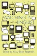 Beers Fägersten |  Watching TV with a Linguist | eBook | Sack Fachmedien
