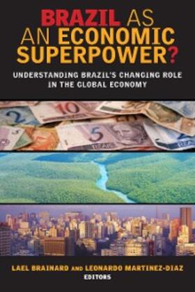 Brainard / Martinez-Diaz |  Brazil as an Economic Superpower? | eBook | Sack Fachmedien
