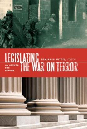 Wittes |  Legislating the War on Terror | eBook | Sack Fachmedien