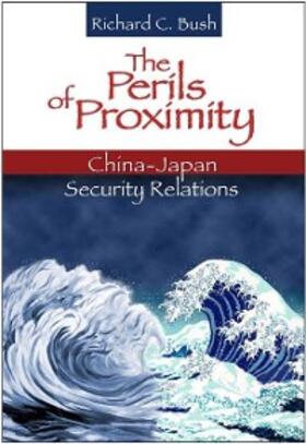 Bush |  The Perils of Proximity | eBook | Sack Fachmedien