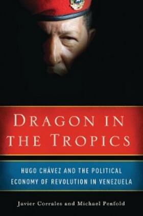 Corrales / Penfold |  Dragon in the Tropics | eBook | Sack Fachmedien