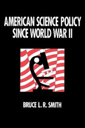 Smith |  American Science Policy since World War II | eBook | Sack Fachmedien
