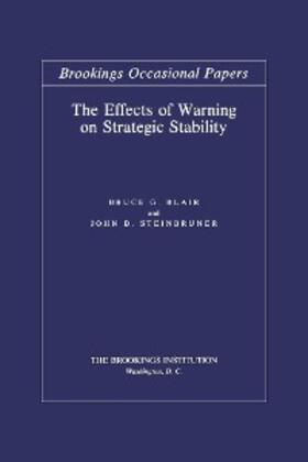 Blair / Steinbruner |  The Effects of Warning on Strategic Stability | eBook | Sack Fachmedien