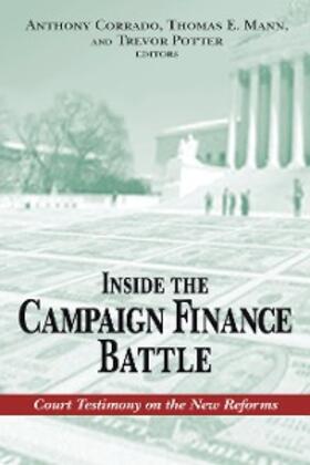 Corrado / Mann / Potter |  Inside the Campaign Finance Battle | eBook | Sack Fachmedien