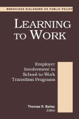 Bailey |  Learning to Work | eBook | Sack Fachmedien