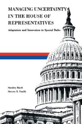 Bach / Smith |  Managing Uncertainty in the House of Representatives | eBook | Sack Fachmedien