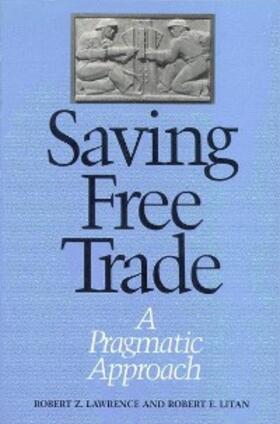 Lawrence / Litan | Saving Free Trade | E-Book | sack.de