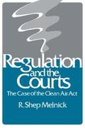 Melnick |  Regulation and the Courts | eBook | Sack Fachmedien