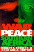Rotberg / Mills |  War and Peace in Southern Africa | eBook | Sack Fachmedien